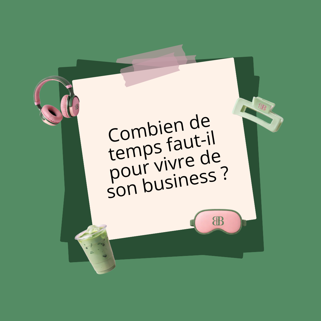 Combien de temps faut-il pour vivre de son business ?
