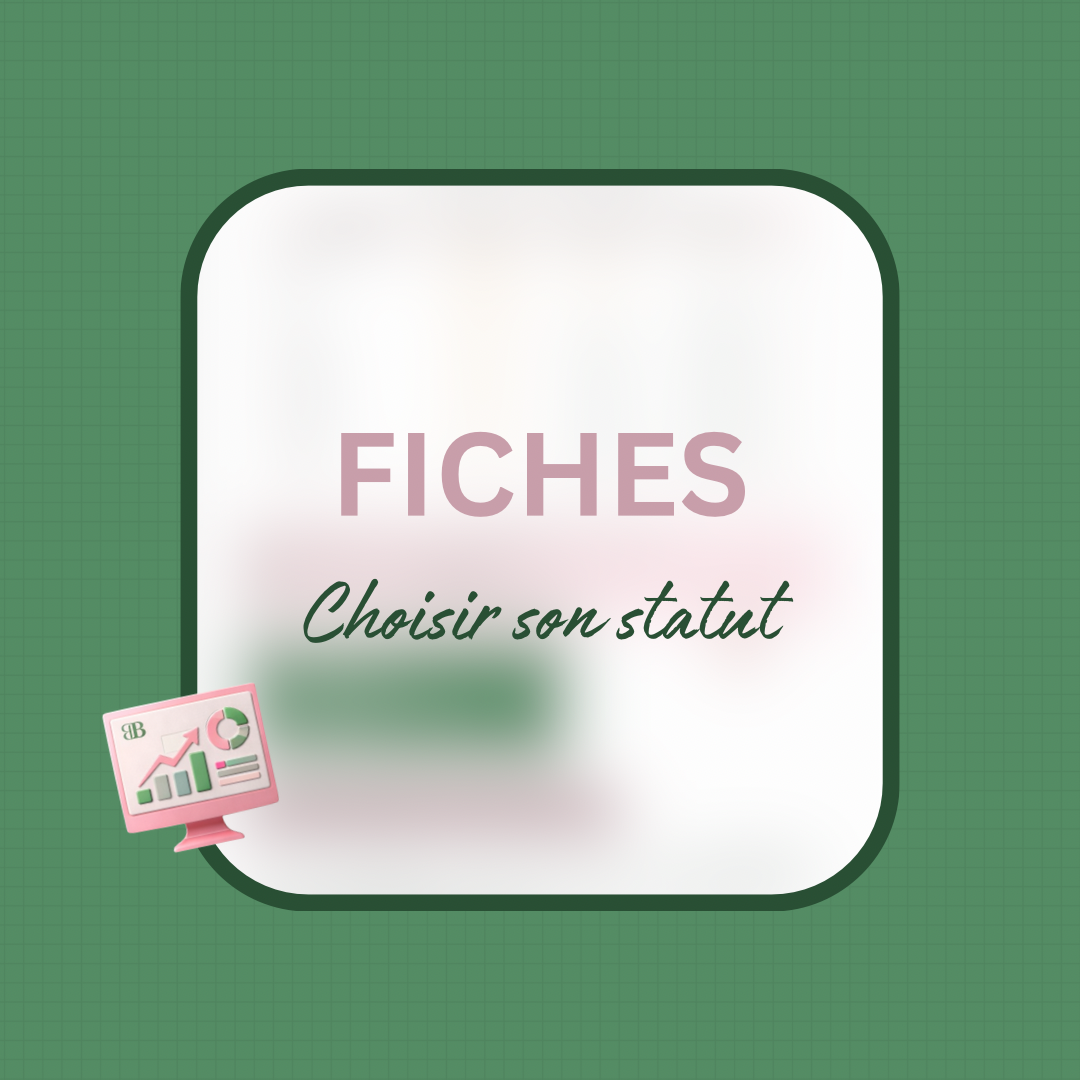 Choisir le bon statut pour ton business
